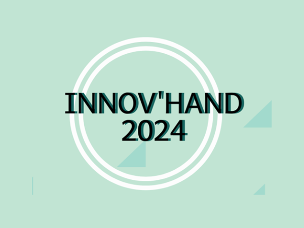 Grande finale du concours Innov'Hand - deuxième édition ! • Présentiel / Strasbourg