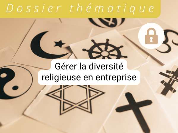 Gérer la diversité religieuse en entreprise