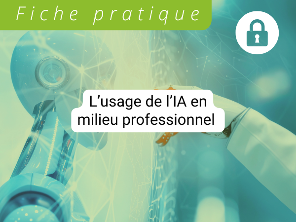 L’usage de l’IA en milieu professionnel