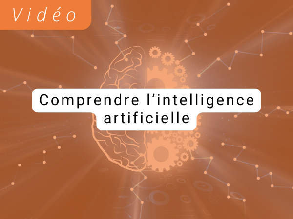 Comprendre l’intelligence artificielle