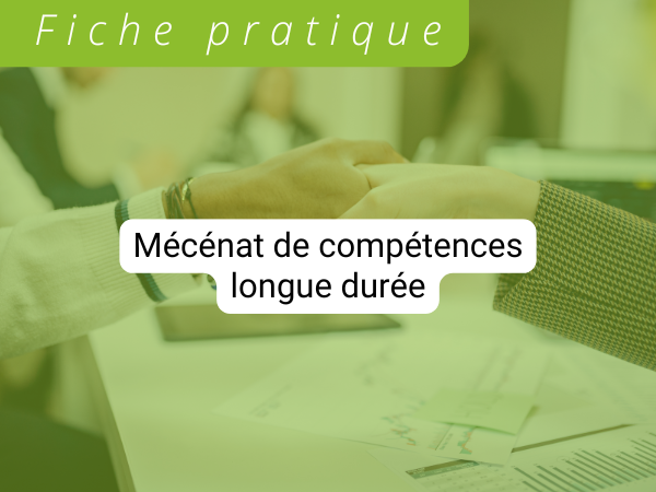 Mécénat de compétences longue durée